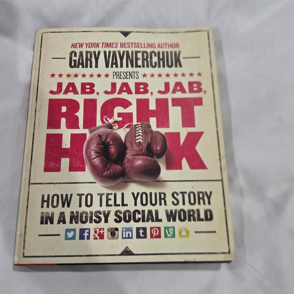 Gary Vaynerchuk Jab Jab Jab Right Hook Hardcover Book 1st Ed Marketing Strategy